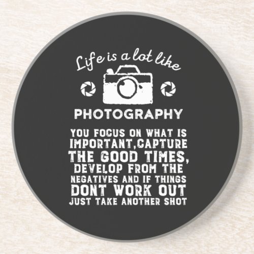 Inspirational Photographer Life Like Photography Coaster