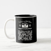 Inspirational Photographer Life Like Photography Two-Tone Coffee Mug (Left)