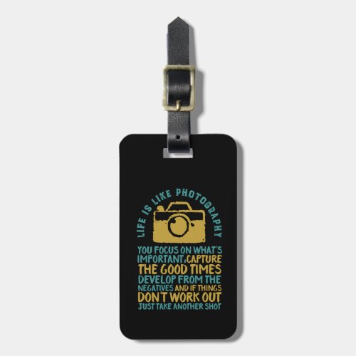 Inspirational Photography Capture The Good Times Luggage Tag
