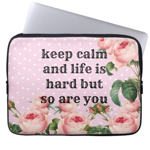 Inspirational phrase blooming flowers laptop sleeve