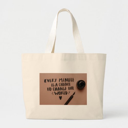 Inspirational Phrase Tote Bag