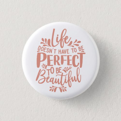 Inspirational Pink Topography Quote Button