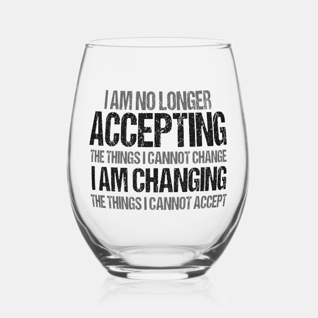 Inspirational Political Activist Change Quote Stemless Wine Glass (Front)