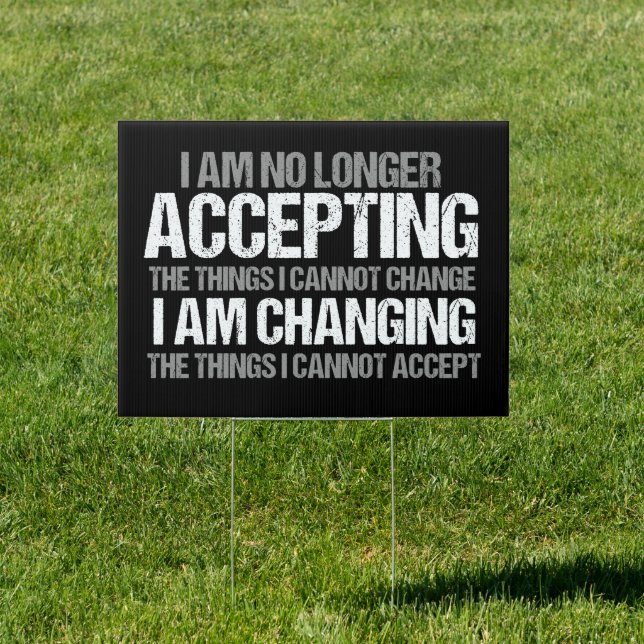 Inspirational Political Activist Change Quote Yard Sign (Insitu)