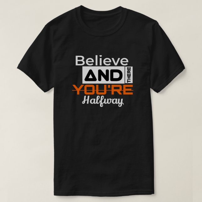 Inspirational, Positive Affirmations T-Shirt  (Design Front)