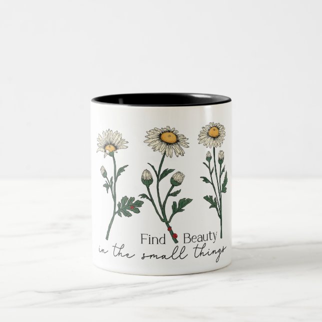 Inspirational Positive Daisy Saying/Sublimation  T Two-Tone Coffee Mug (Center)