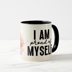 Inspirational/Positive Floral Quote Wrap  Mug