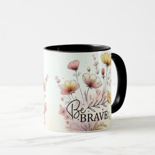 Inspirational/Positive Floral Quote Wrap  Mug