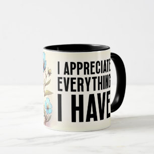 Inspirational/Positive Floral Quote Wrap  Mug