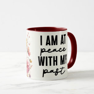 Inspirational/Positive Floral Quote Wrap  Mug