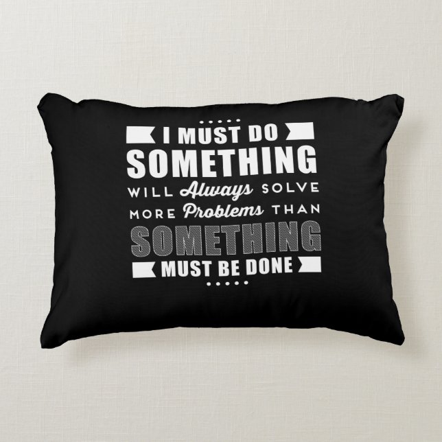 Inspirational Positive Motivational Saying Accent Pillow (Front)