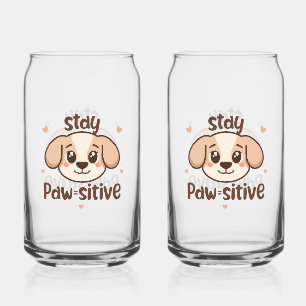 Inspirational Positive Puppy Message Can Glass