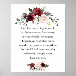 Inspirational Positive Relationship Quote Floral Poster