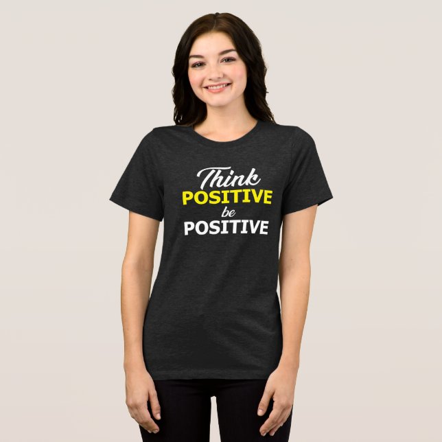 Inspirational positive t shirt (Front Full)