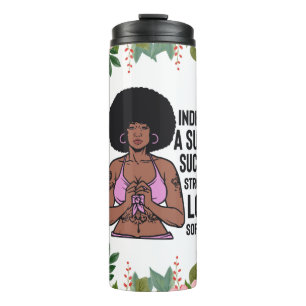 Inspirational Positive Words Affirmation Sista Bla Thermal Tumbler