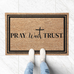 Inspirational Pray Wait Trust Faux Coir Text Doormat