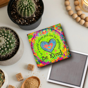 Inspirational Pretty Be Kind Inspirivity Magnet