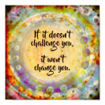 Inspirational Pretty “Challenge You” Poster Inspirational Pretty “Challenge You” Poster