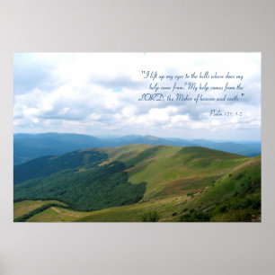 Inspirational Psalm 121; 1-2 Poster