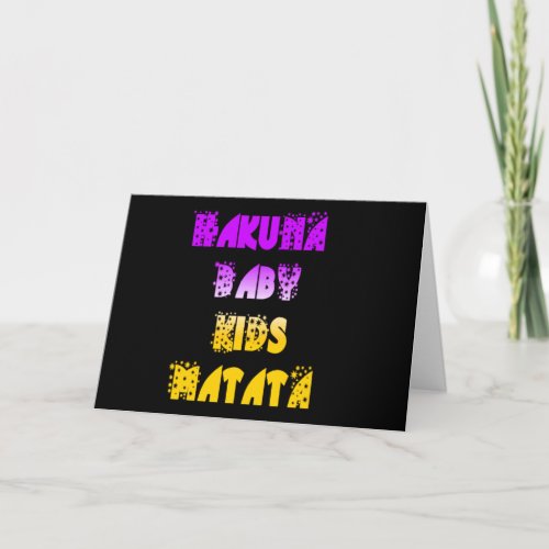 Inspirational Purple and Gold Fancy Hakuna Matata  Card