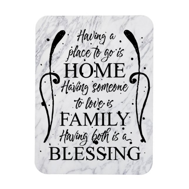 Inspirational Quote about Home - Family - Blessing Magnet (Vertical)