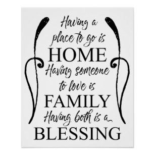Inspirational Quote about Home - Family - Blessing Poster