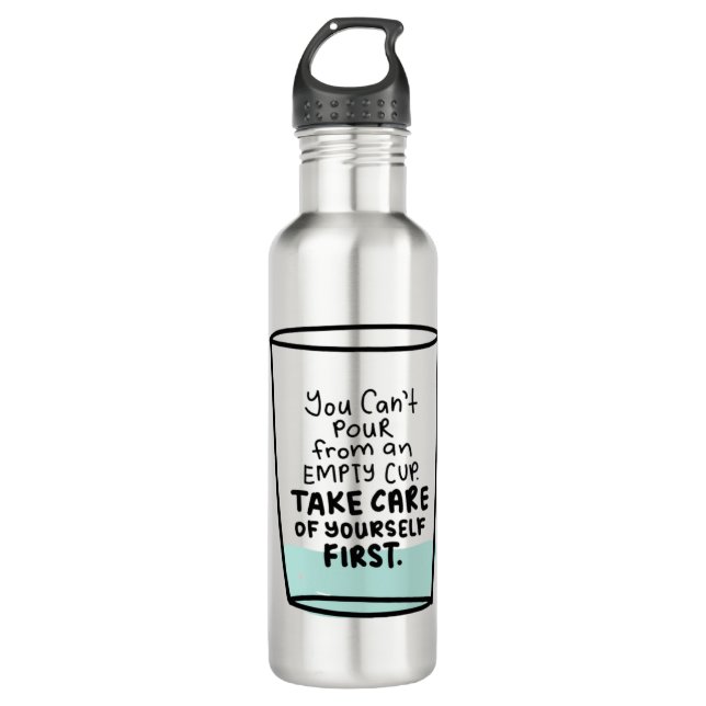 Inspirational quote about self love and self care stainless steel water bottle (Front)