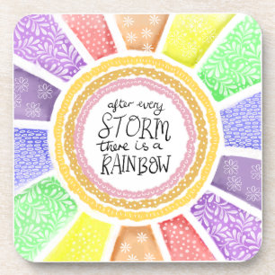 Inspirational Quote – “After Every Storm there is  Beverage Coaster