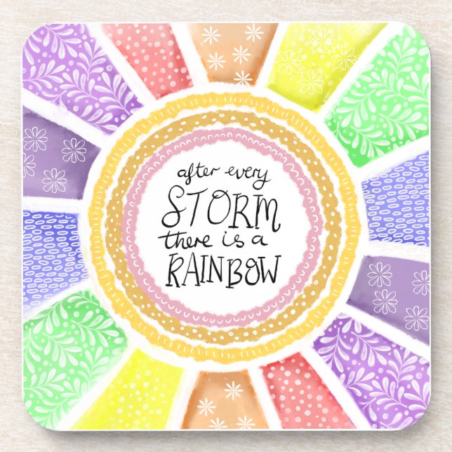 Inspirational Quote – “After Every Storm there is  Beverage Coaster (Front)