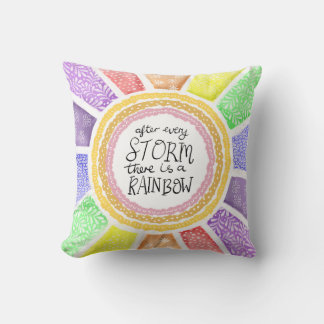Inspirational Quote – “After Every Storm there is  Throw Pillow