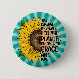 Inspirational Quote and Hand Drawn Sunflower Button