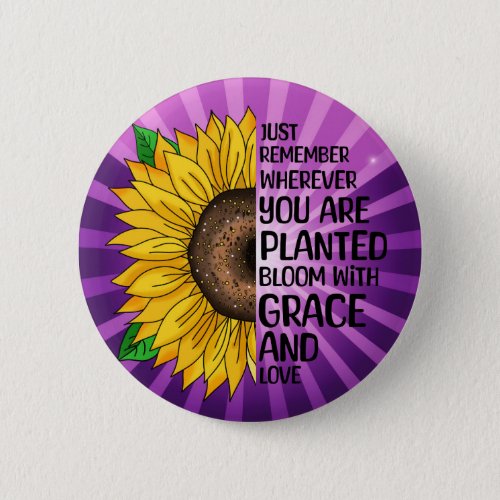Inspirational Quote and Hand Drawn Sunflower Button