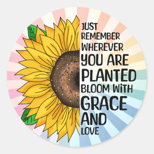 Inspirational Quote and Hand Drawn Sunflower Classic Round Sticker