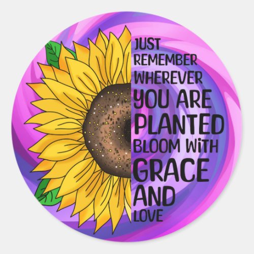 Inspirational Quote and Hand Drawn Sunflower Classic Round Sticker