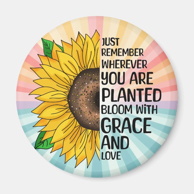 Inspirational Quote and Hand Drawn Sunflower Magnet (Front)