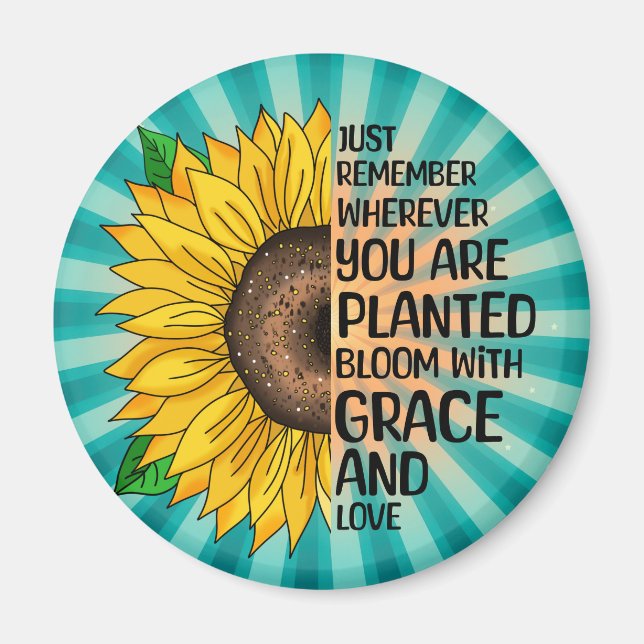 Inspirational Quote and Hand Drawn Sunflower Magnet (Front)