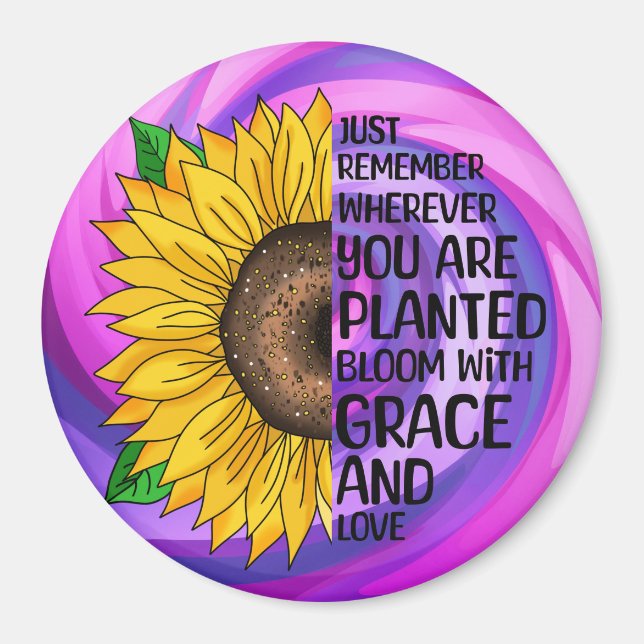 Inspirational Quote and Hand Drawn Sunflower Magnet (Front)
