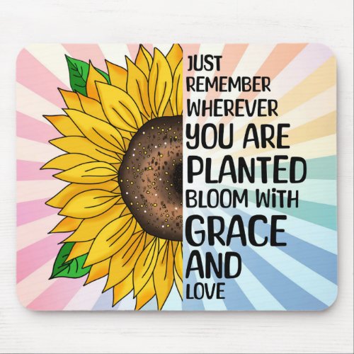 Inspirational Quote and Hand Drawn Sunflower Mouse Pad