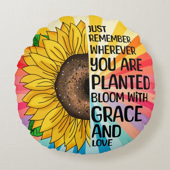 Inspirational Quote and Hand Drawn Sunflower Round Pillow (Front)