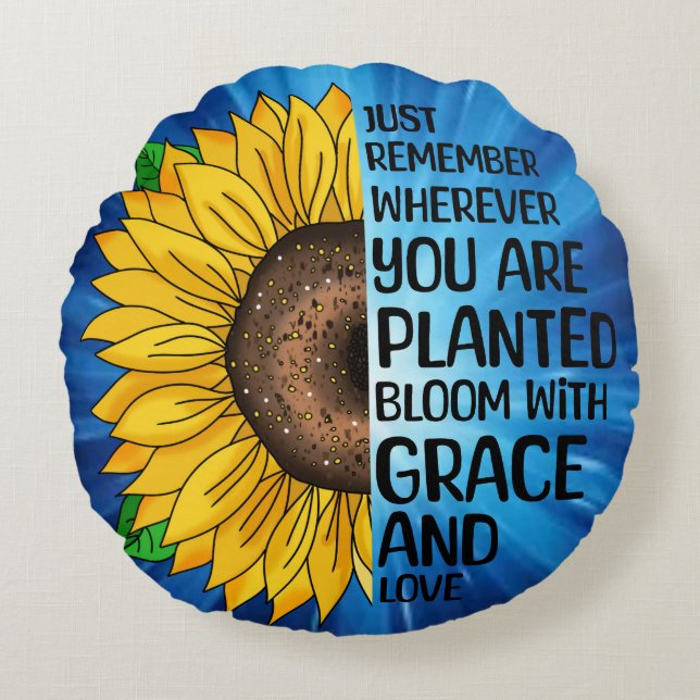 Inspirational Quote and Hand Drawn Sunflower Round Pillow (Front)
