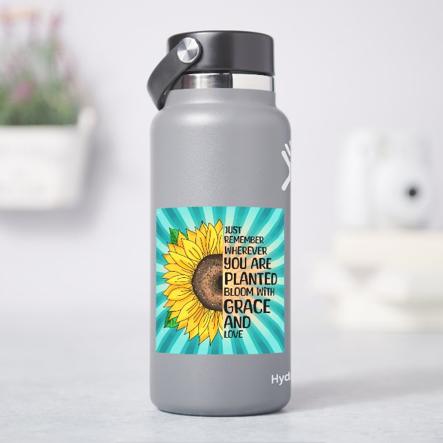 Inspirational Quote and Hand Drawn Sunflower Sticker (HydroFlask)