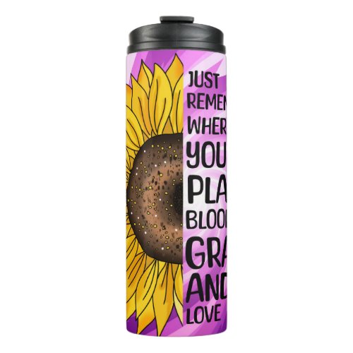 Inspirational Quote and Hand Drawn Sunflower Thermal Tumbler