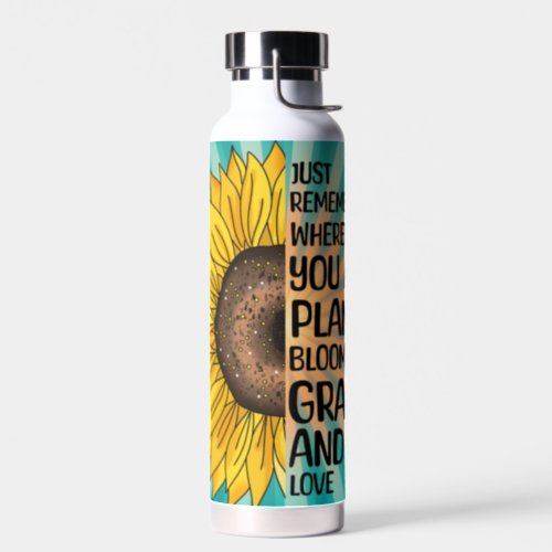 Inspirational Quote and Hand Drawn Sunflower Water Bottle