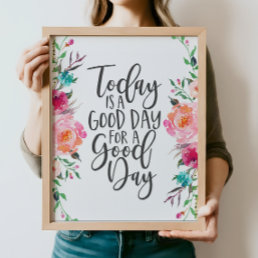 Inspirational Quote, boho, Today is a Good Day Poster