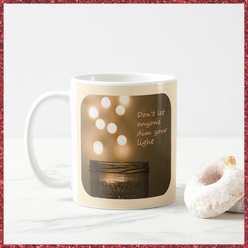 Inspirational Quote Bokeh Lights Coffee Mug