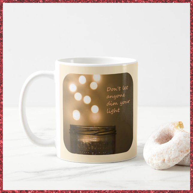Inspirational Quote Bokeh Lights Coffee Mug (Creator Uploaded)