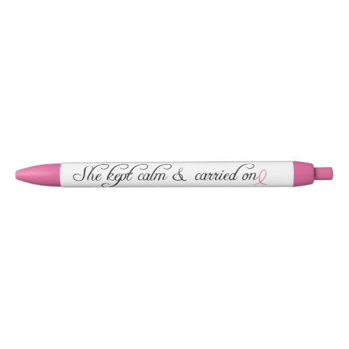 Inspirational Quote Breast Cancer Awareness Black Ink Pen
