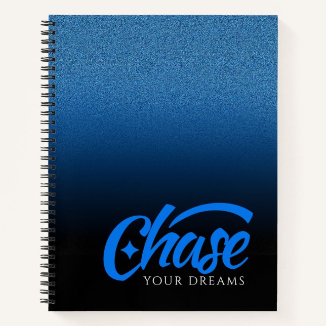 Inspirational Quote Chase Your Dreams Notebook (Front)