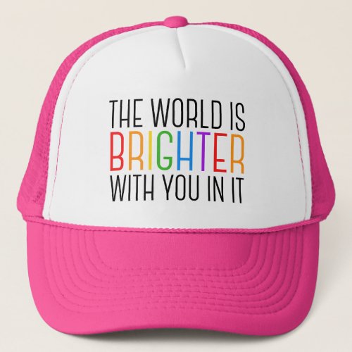 Inspirational Quote Cheerful Positive Affirmation Trucker Hat