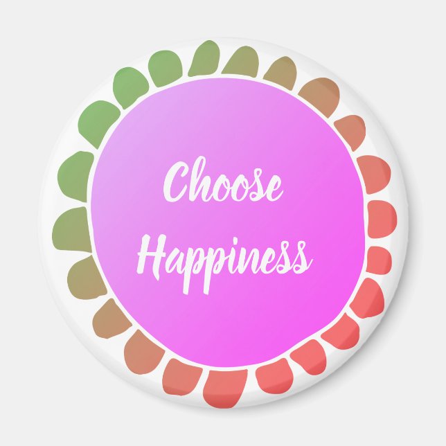 Inspirational Quote Choose Happiness Magnet (Front)